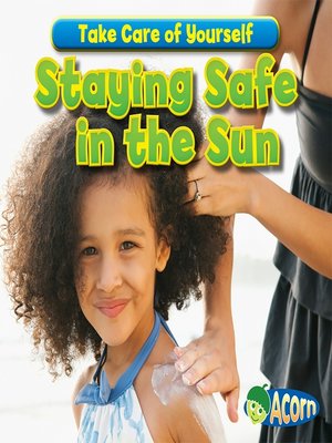 cover image of Staying Safe in the Sun
